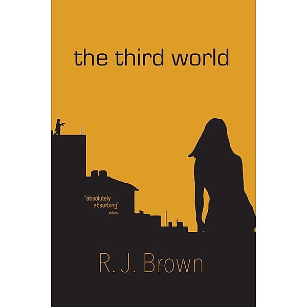 The Third World, R.J. Brown