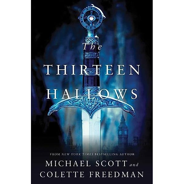 The Thirteen Hallows, Michael Scott, Colette Freedman