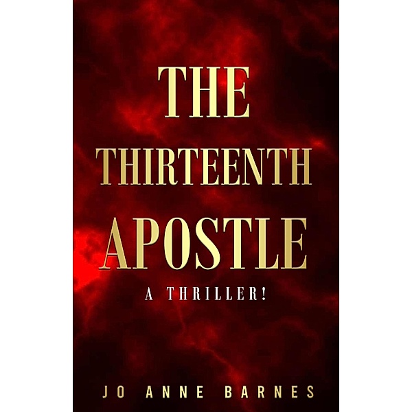 The Thirteenth Apostle, Jo Anne Barnes