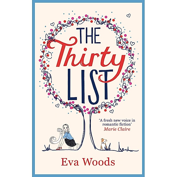 The Thirty List / Mills & Boon, Eva Woods