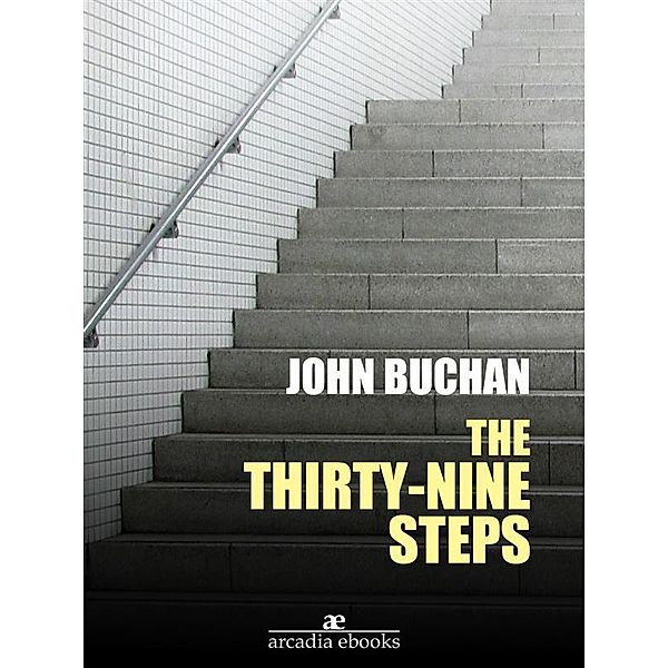 The Thirty-Nine Steps, John Buchan