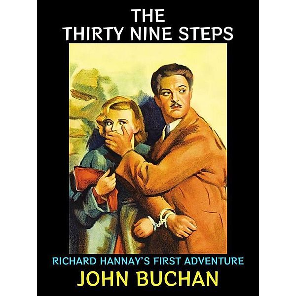 The Thirty Nine Steps / John Buchan Collection Bd.1, John Buchan