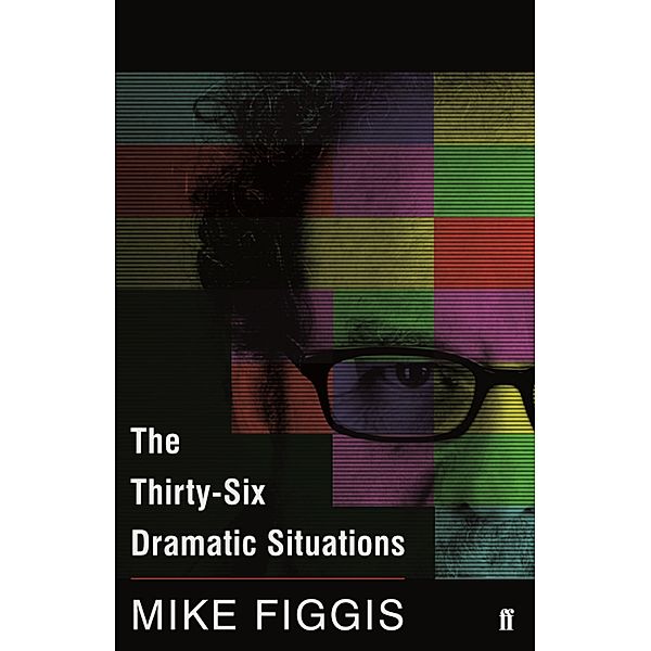 The Thirty-Six Dramatic Situations, Mike Figgis