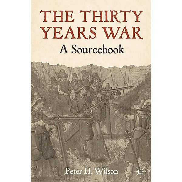 The Thirty Years War, Peter H. Wilson