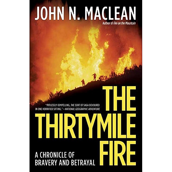 The Thirtymile Fire, John N. Maclean