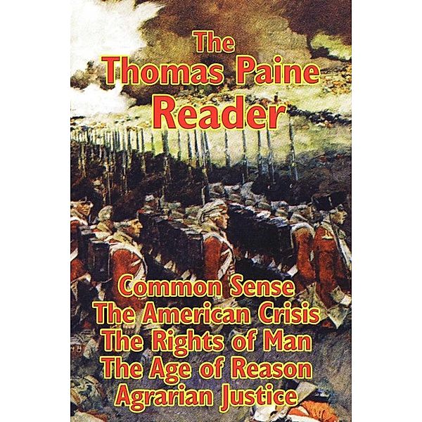 The Thomas Paine Reader, Thomas Paine