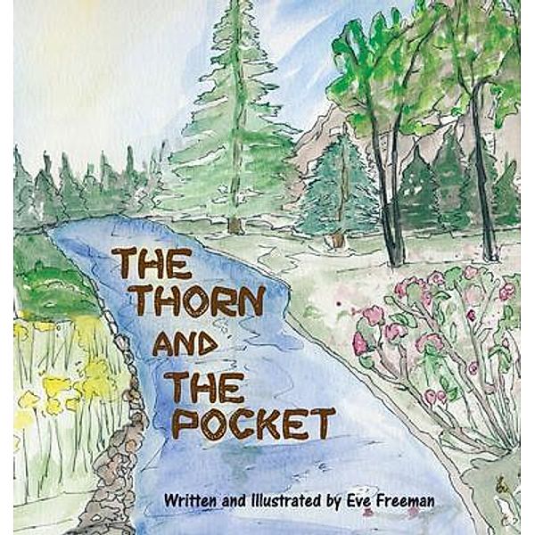 The Thorn and the Pocket / Freeman Books, Eve Freeman