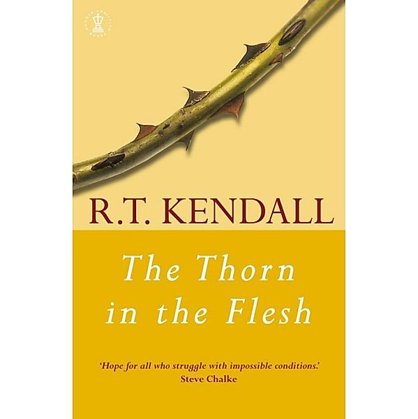 The Thorn in the Flesh, R T Kendall Ministries Inc., R. T. Kendall
