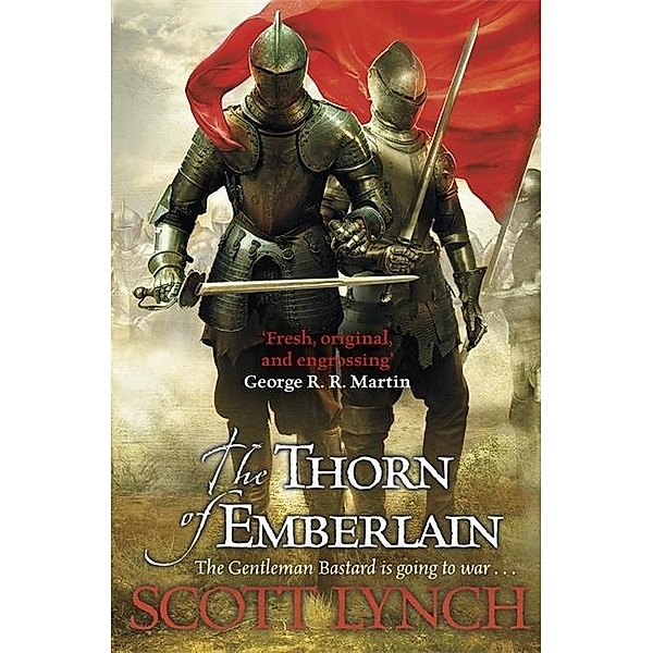 The Thorn of Emberlain, Scott Lynch