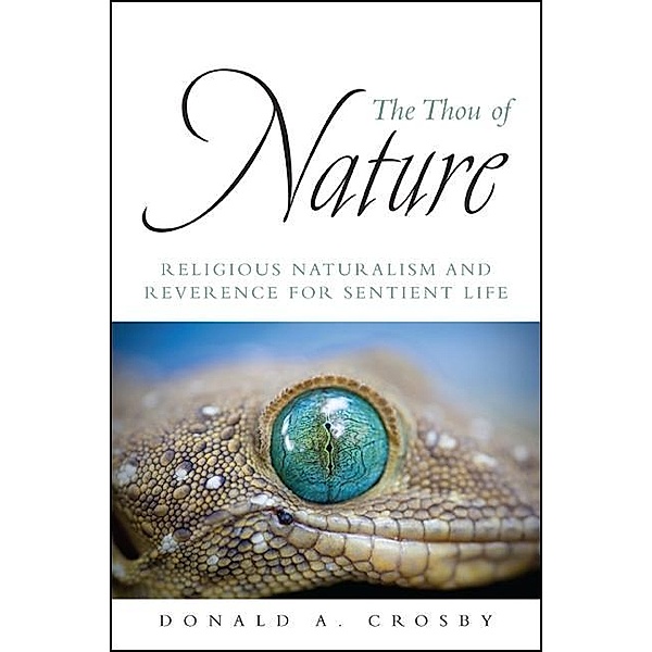 The Thou of Nature, Donald A. Crosby
