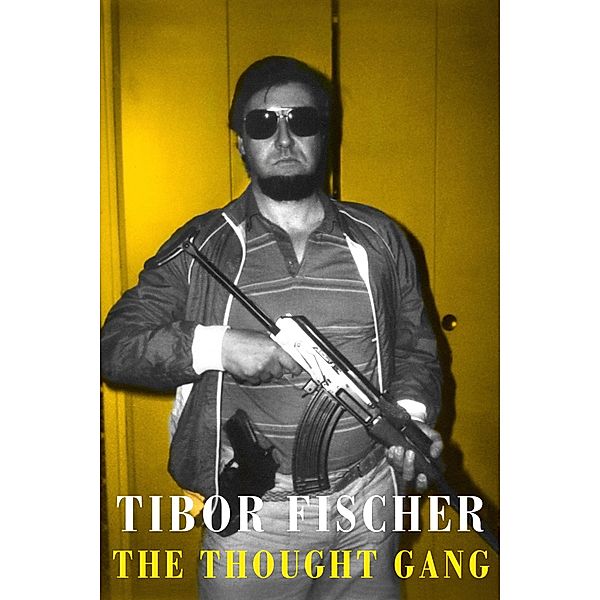 The Thought Gang, Tibor Fischer