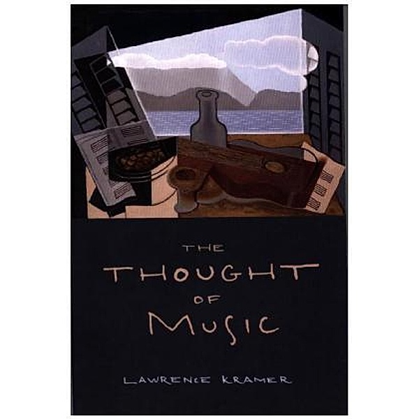 The Thought of Music, Lawrence Kramer