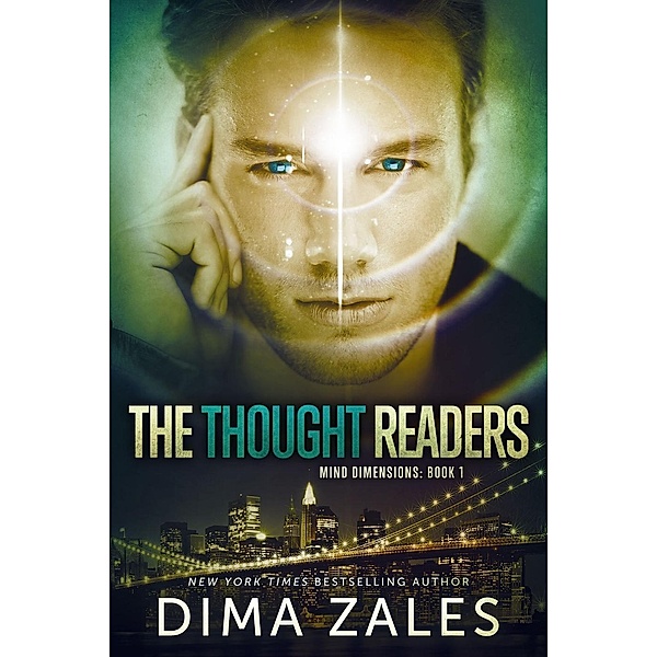The Thought Readers (Mind Dimensions Book 1) / Mind Dimensions, Dima Zales, Anna Zaires