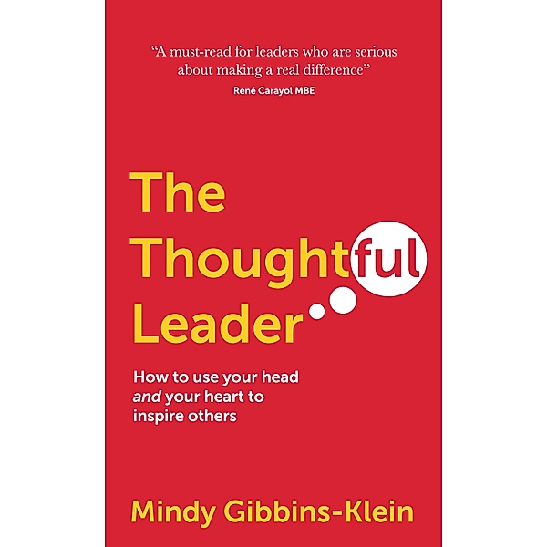 The Thoughtful Leader / Panoma Press, Mindy Gibbins-Klein