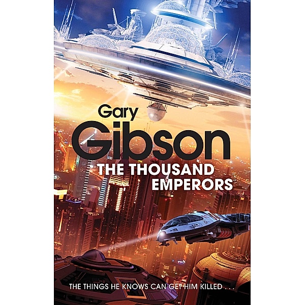 The Thousand Emperors, Gary Gibson