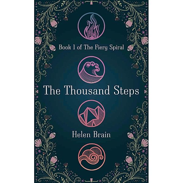 The Thousand Steps / The Fiery Spiral, Helen Brain