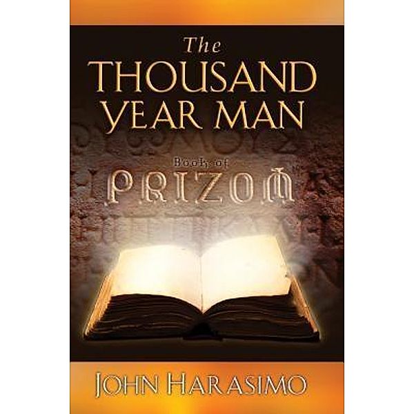 The Thousand Year Man, John Harasimo