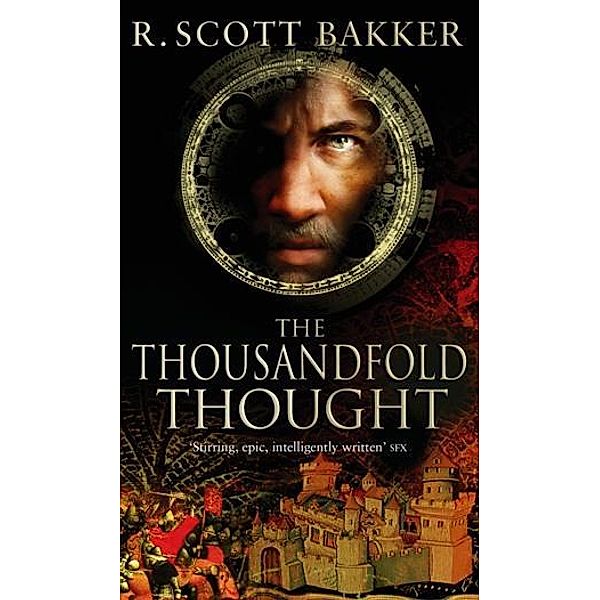 The Thousandfold Thought / Prince of Nothing Bd.3, R. Scott Bakker