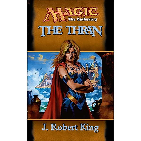 The Thran, J. Robert King