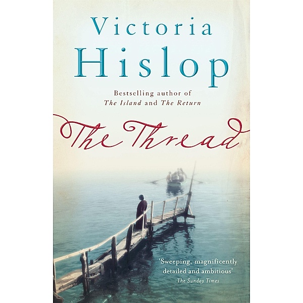 The Thread, Victoria Hislop