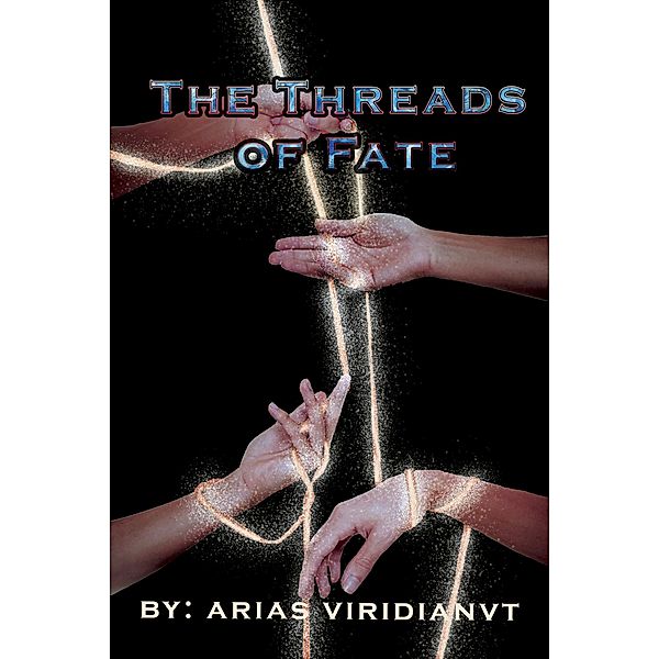 The Threads of fate, Arias Viridian