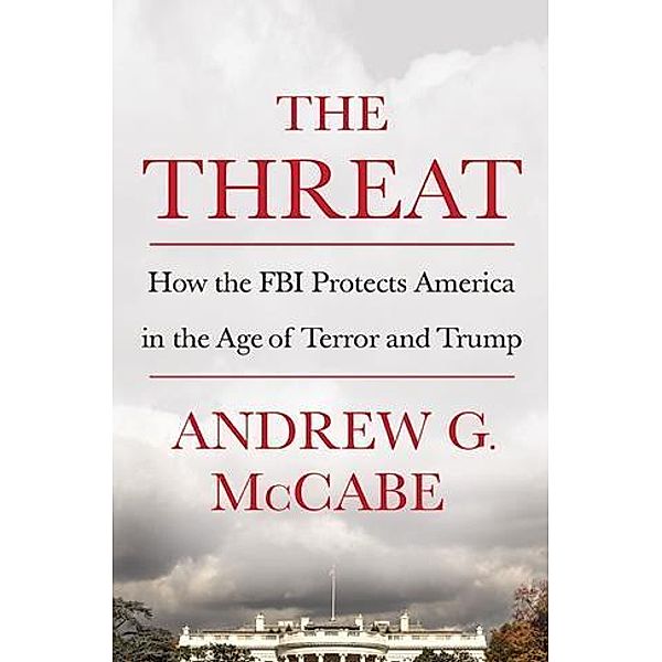 The Threat, Andrew G. McCabe