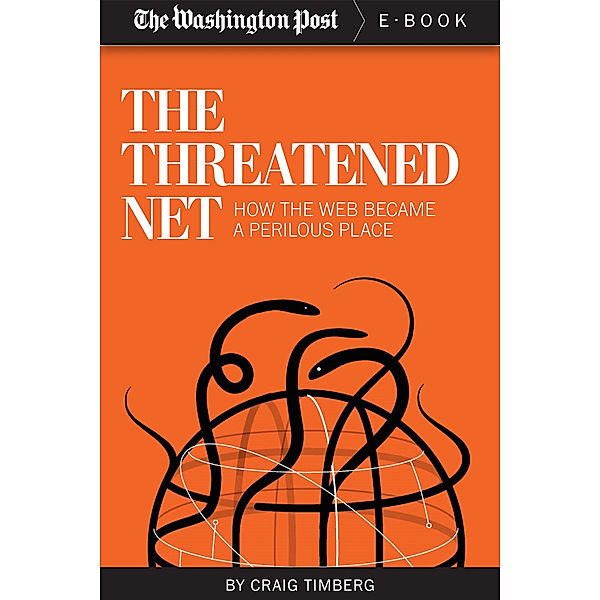 The Threatened Net, The Washington Post