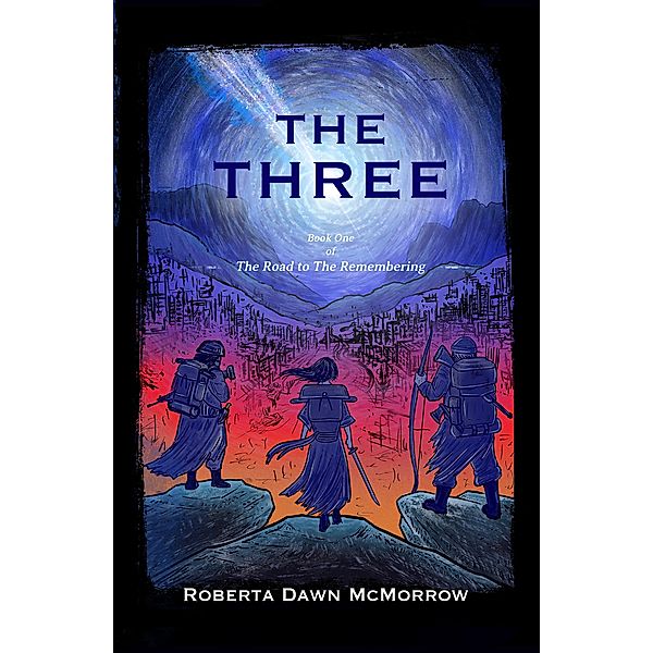 THE THREE, Roberta Dawn McMorrow