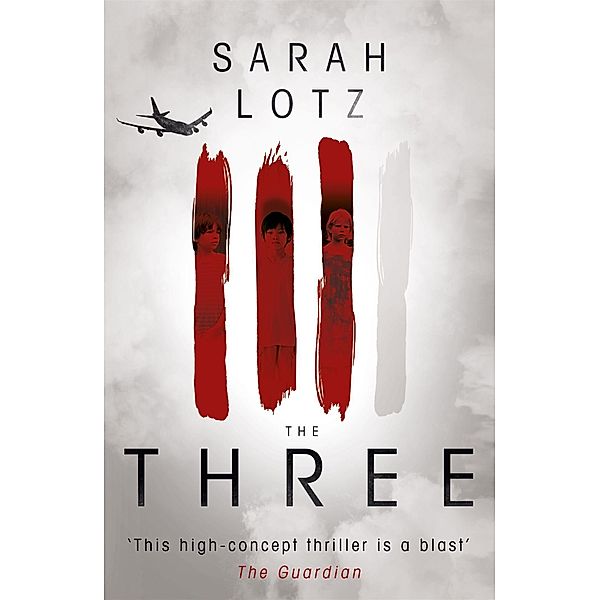 The Three, Sarah Lotz