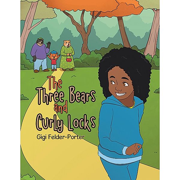 The Three Bears and Curly Locks, Gigi Felder-Porter