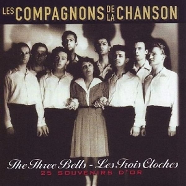 The Three Bells-Les Trois Cloches, Les Compagnons De La Chanson