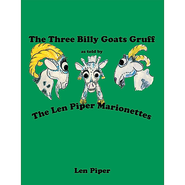 The Three Billy Goats Gruff, Len Piper