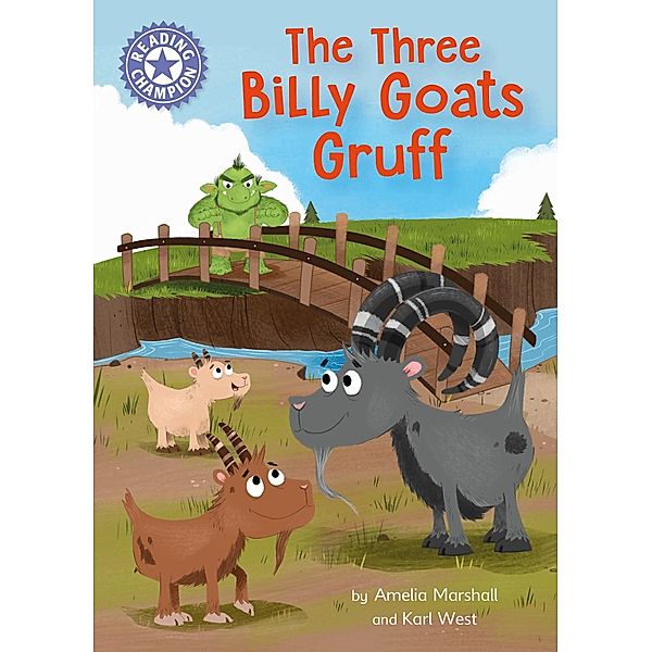 The Three Billy Goats Gruff / Reading Champion Bd.1076, Amelia Marshall