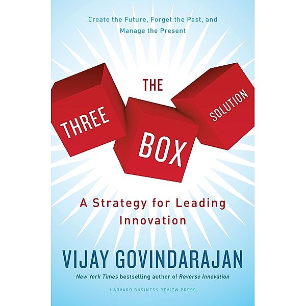 The Three-Box Solution, Vijay Govindarajan