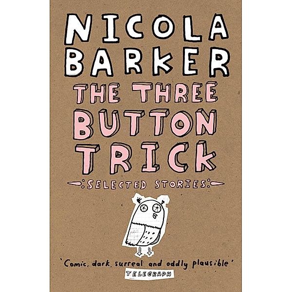 The Three Button Trick, Nicola Barker