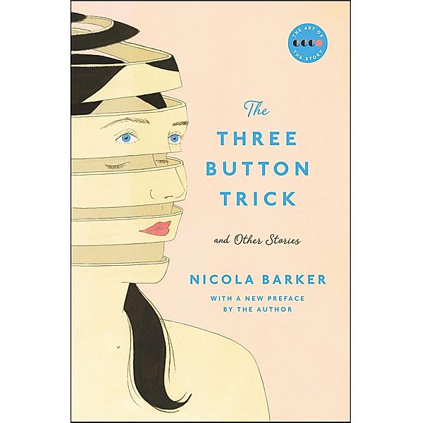 The Three Button Trick and Other Stories, Nicola Barker