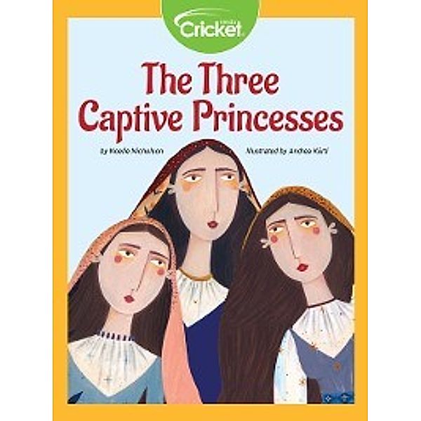 The Three Captive Princesses, Noelle Nicholson