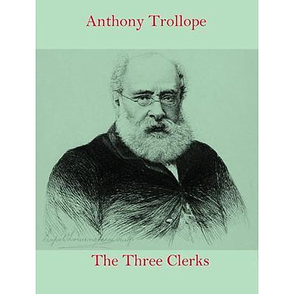 The Three Clerks / Spotlight Books, Anthony Trollope