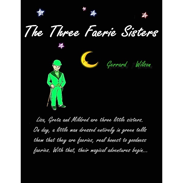 The Three Faerie Sisters, Gerrard Wilson