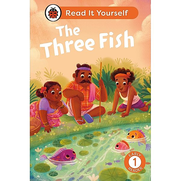 The Three Fish: Read It Yourself - Level 1 Early Reader / Read It Yourself, Ladybird