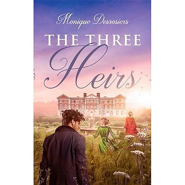 The Three Heirs, Monique Desrosiers