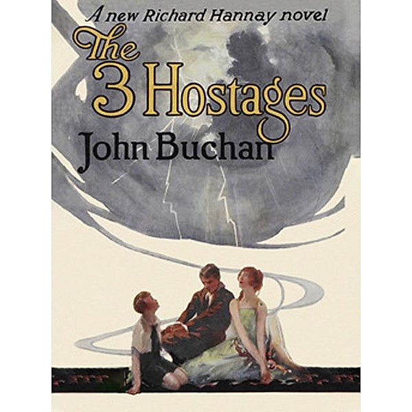 The Three Hostages: Richard Hannay #4 / Wildside Press, John Buchan