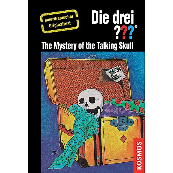 The Three Investigators and the Mystery of the Talking Skull / Die drei ???, Robert Arthur