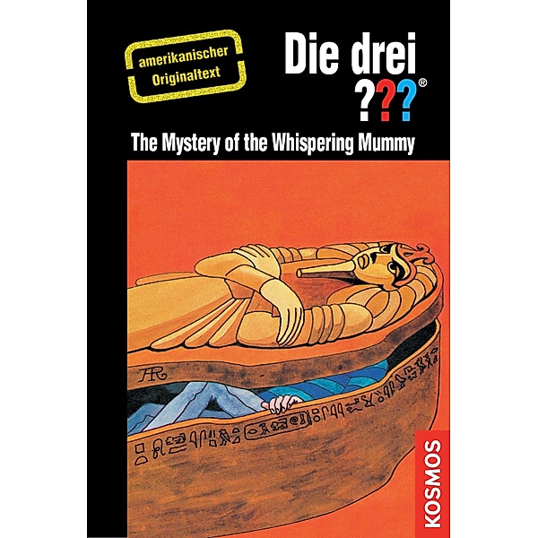 The Three Investigators and The Mystery of the Whispering Mummy / Die drei ???, Robert Arthur