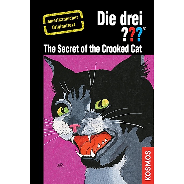 The Three Investigators and the Secret of the Crooked Cat / Die drei ???, WILIAM ARDEN