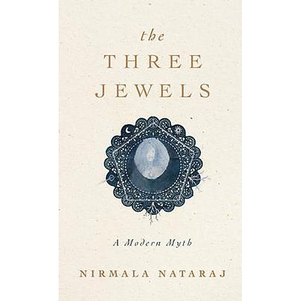 The Three Jewels, Nirmala Nataraj