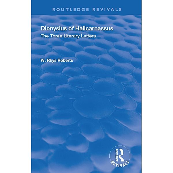 The Three Literary Letters / Routledge Revivals, W. Rhys Roberts