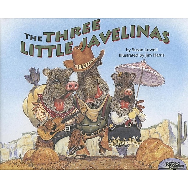 The Three Little Javelinas / Three Little Javelinas, Susan Lowell