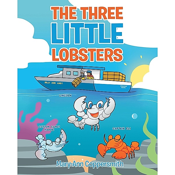 The Three Little Lobsters, Mary-Ann Coppersmith