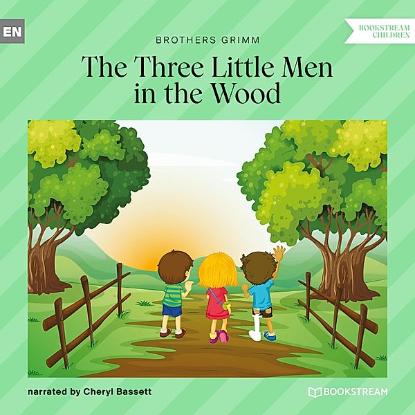 The Three Little Men in the Wood, Brothers Grimm